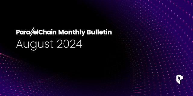 ParallelChain Monthly Bulletin: August 2024